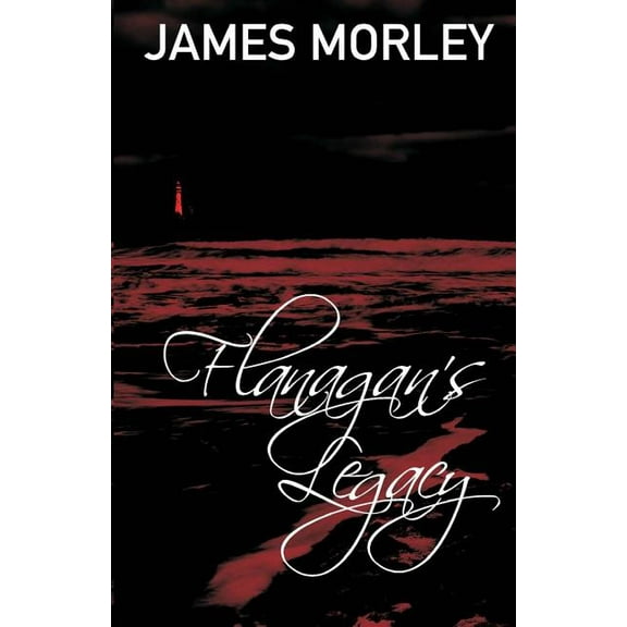 Flanagan's Legacy (Paperback)