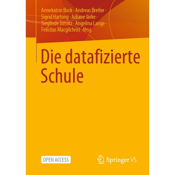 Die Datafizierte Schule, (Paperback)