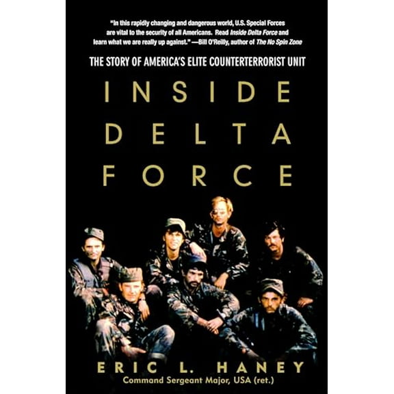 Pre-Owned Inside Delta Force: The Story of America's Elite Counterterrorist Unit (Paperback) 0385339364 9780385339360