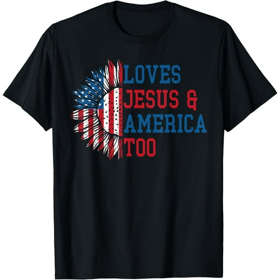 Loves Jesus and America Too US Flag God Christian T-Shirt,Black