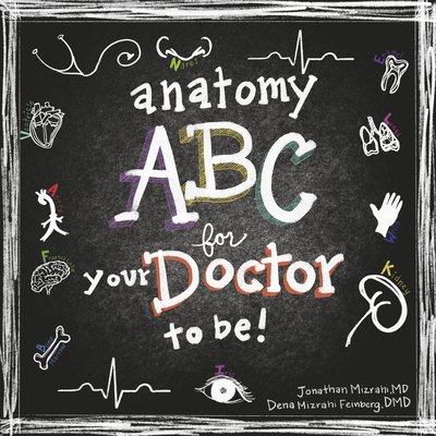 Pre-Owned Anatomy ABC for Your Doctor to Be (Paperback) 1667853244 9781667853246