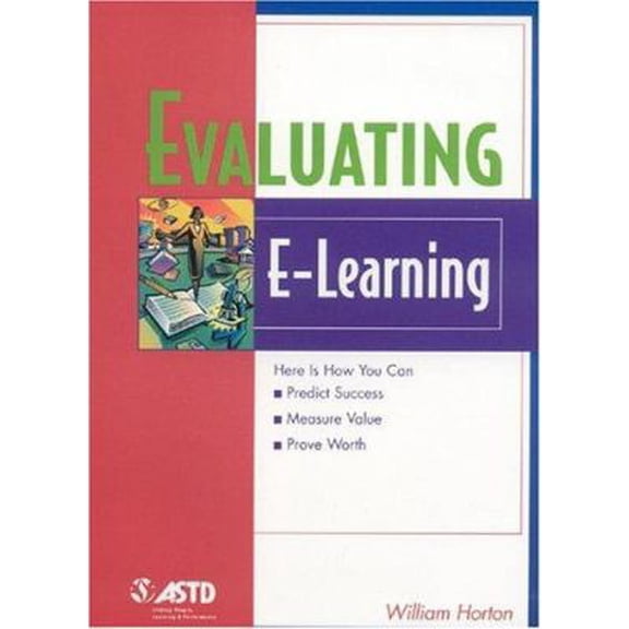 Pre-Owned Evaluating E-Learning (Paperback) 1562863002 9781562863005