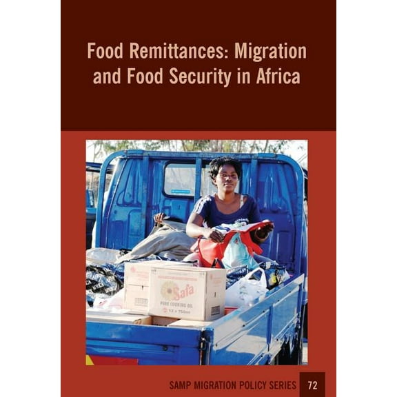 Food Remittances: Migration and Food Security in Africa (Paperback)