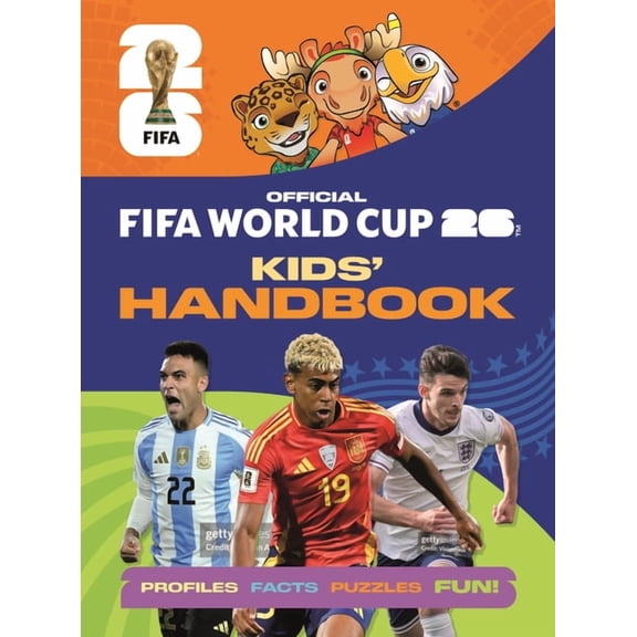 Fifa World Cup 2026 Kids' Handbook: The Official Guide, (Paperback)