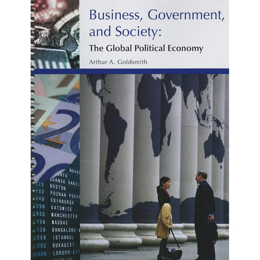 Business, Government, and Society The Global Political Economy (Other