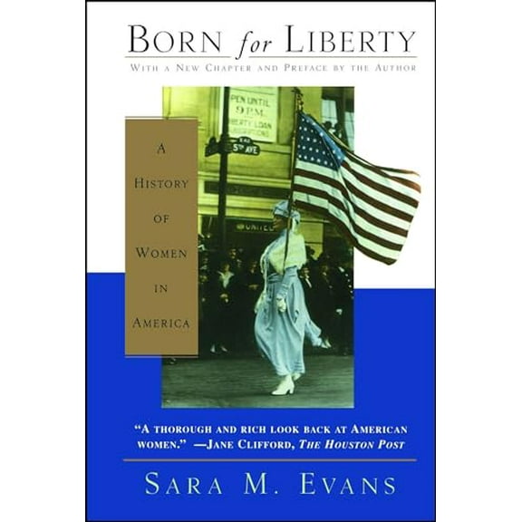 Pre-Owned Born for Liberty: A History of Women in America Paperback