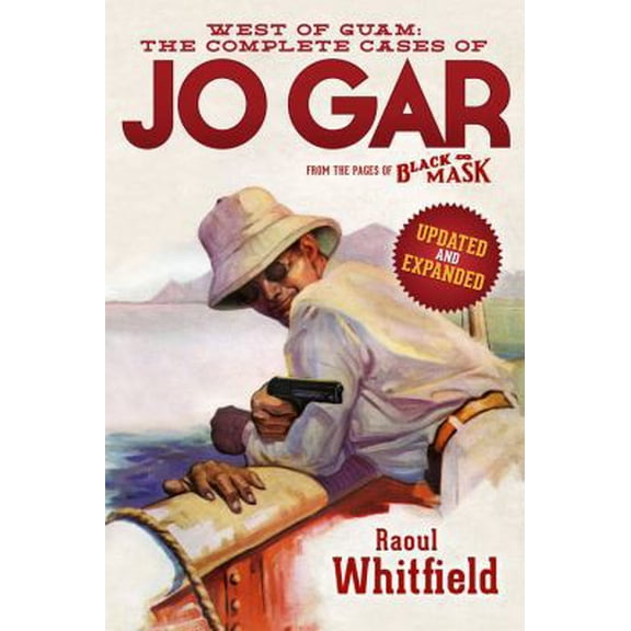 Pre-Owned West of Guam: The Complete Cases of Jo Gar (Paperback) 1618271180 9781618271181