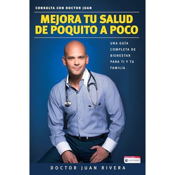 Pre-Owned Mejora tu salud de poquito a poco: Una gua completa de bienestar para ti y tu familia / Improve your Health: Little By Little (Spanish Edition), 9781941999851, 1941999859, Paperback, Illust