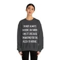 thumbnail image 4 of Funny Saying I'm not always patient Pizza Sarcastic Gildan 18000 Sweatshirt, 4 of 4