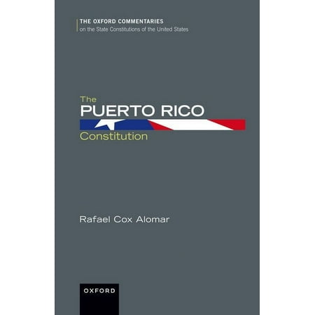 UPC: 9780190461263 | Oxford Commentaries on the State Constitutions of the United: The Puerto Rico Constitution (Hardcover)