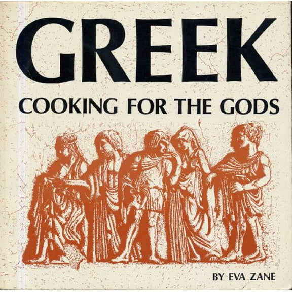 Pre-Owned Greek Cooking for the Gods (Paperback) 091223802X 9780912238029