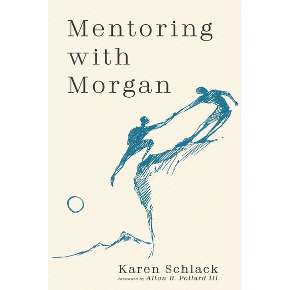Pre-Owned Mentoring with Morgan (Paperback) 1725264889 9781725264885