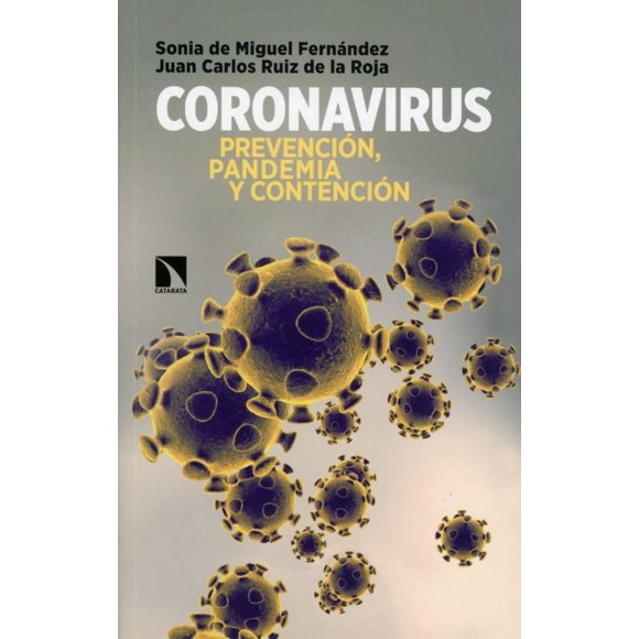 Coronavirus. prevención, pandemia y contención