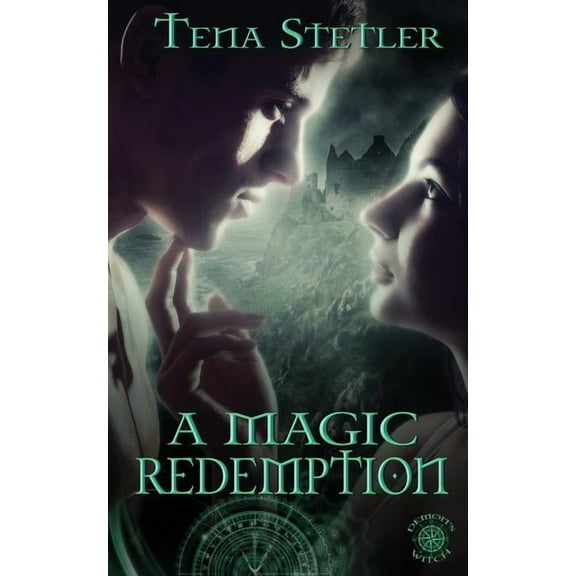 A Magic Redemption (Paperback) by Tena Stetler