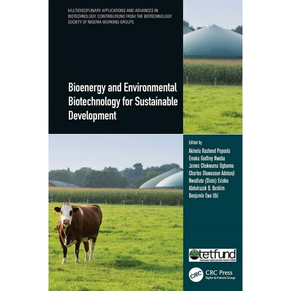 Multidisciplinary Applications and Advan Bioenergy and Environmental Biotechnology for Sustainable Development, (Paperback)