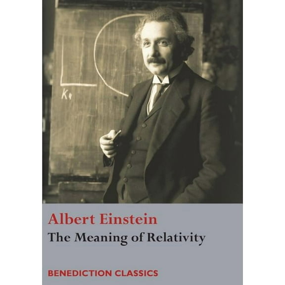 The Meaning of Relativity, (Paperback)