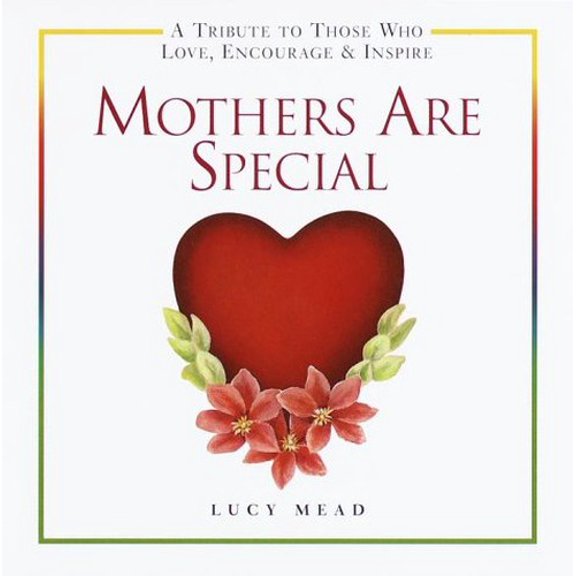 Pre-Owned Mothers Are Special (Hardcover) by Lucy Mead