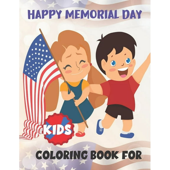 Happy Memorial Day Coloring Book For Kids