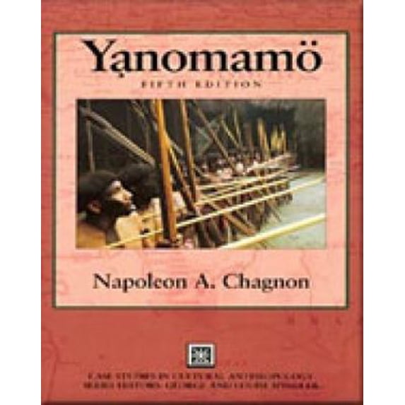Pre-Owned Yanomamo - Yanomamö (Case Studies in Cultural Anthropology) (Paperback) 0155053272 9780155053274