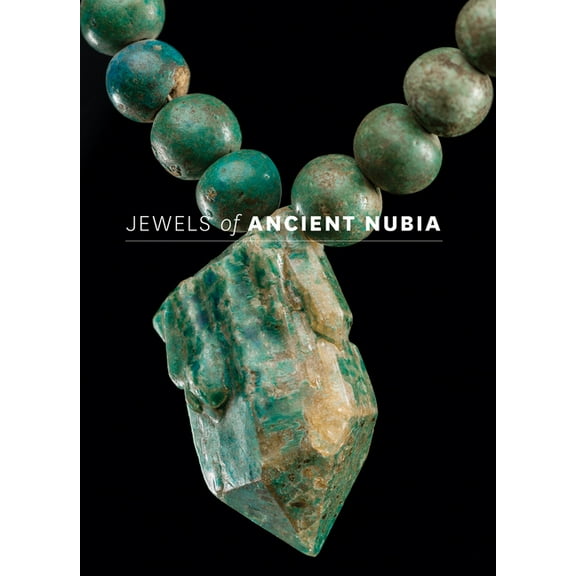 Jewels of Ancient Nubia, (Hardcover)