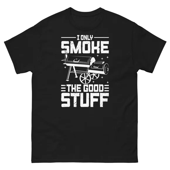 Je Ne Fume Que les Bonnes Affaires BBQ Pitmaster Fumeur de Barbecue T-Shirt Unisexe E00164, jusqu'à la Taille 5TG