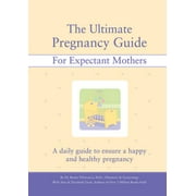 Angle View: The Ultimate Pregnancy Guide for Expectant Mothers: A Daily Guide to Ensure a Happy and Healthy Pregnancy [Spiral-bound - Used]