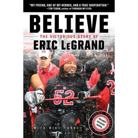 Believe: The Victorious Story of Eric LeGrand Young Readers' Edition -