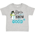 thumbnail image 3 of Inktastic Up to Snow Good with Snowman and Snowflakes Boys or Girls Toddler T-Shirt, 3 of 5
