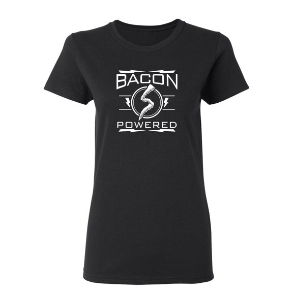 Bacon Powered Sarcastic Novelty Gift Idea Adult Humor Funny Women's Casual Tees