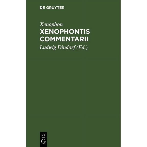 Xenophontis Commentarii (Hardcover)