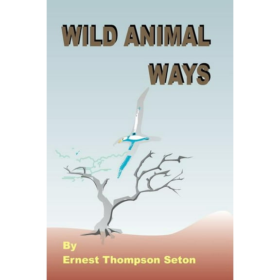 Wild Animal Ways (Paperback)