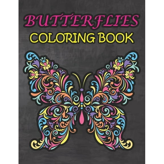 Butterflies Coloring Book: Best Gift on Birthday Anniversary and Festival for Adults Men and Women - Amazing Stress Relieving Mandala Design Butterfly to Color (Paperback)