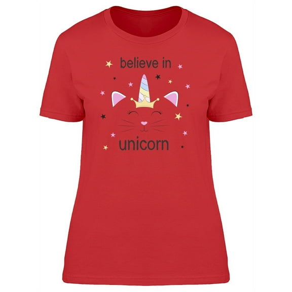 Believe In Unicorn Horn & Crown T-Shirt Women -Image by Shutterstock, Female Medium