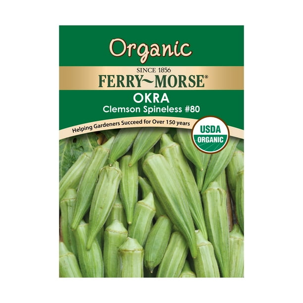 FerryMorse Organic Clemson Spineless Okra Seeds Since 1856, NonGMO