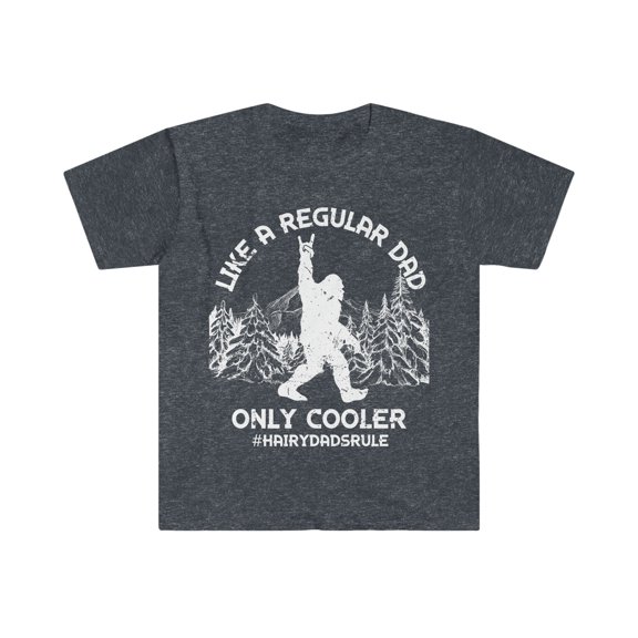Like a Regular Dad Only Cooler Bigfoot T-shirt Funny Hairy Dad Shirt Gift Heather Navy Large