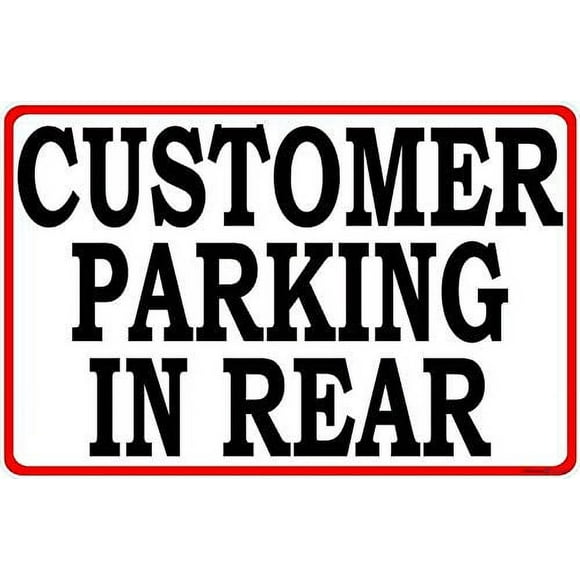 Size: 8" x 12" New Road Sign Sign Customer Parking in Rear Sign Behind Building Signs Warning Sign Outdoor Decoration
