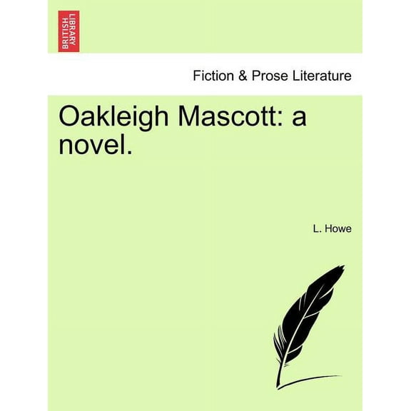 Oakleigh Mascott: a novel. (Paperback)