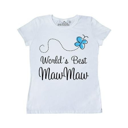 Worlds Best MawMaw Women's T-Shirt (Best Women's Legs In The World)