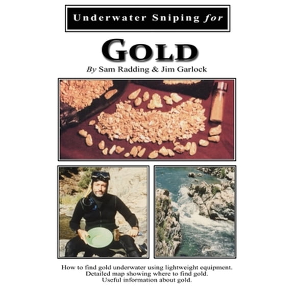 Underwater Sniping for Gold (Paperback)