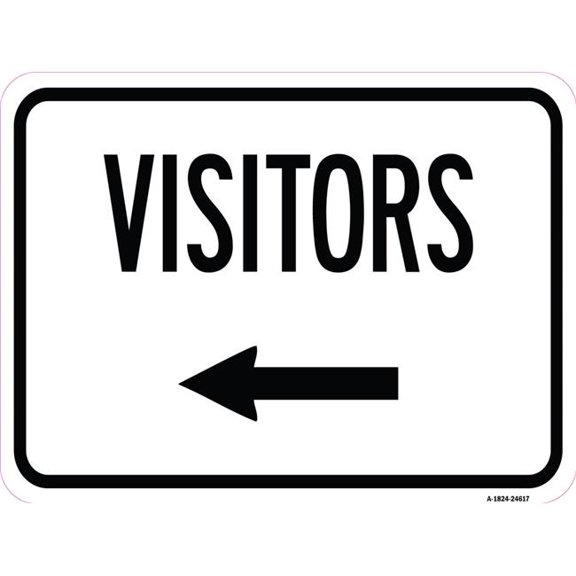SignMission A-1824-24617 18 x 24 in. Aluminum Sign - Visitors with Left Arrow