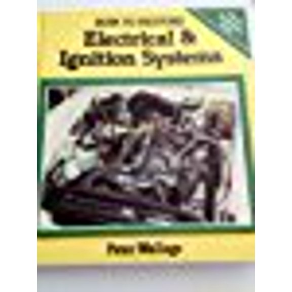 How to Restore Electrical and Ignition Systems (Osprey Restoration Guides)
