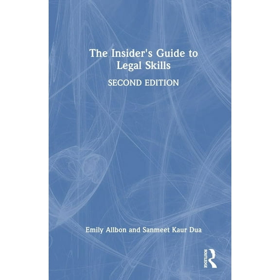 The Insider's Guide to Legal Skills, (Hardcover)