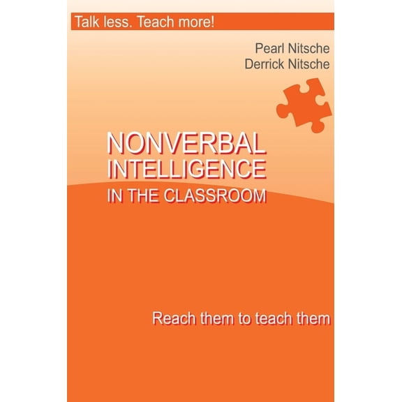 Intelligence in the Classroom - Reach them to teach them, (Hardcover)
