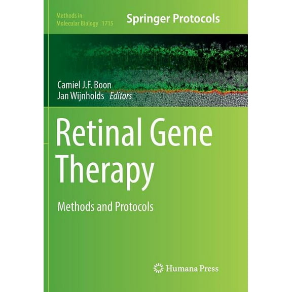 Methods in Molecular Biology Retinal Gene Therapy: Methods and Protocols, Book 1715, (Paperback)