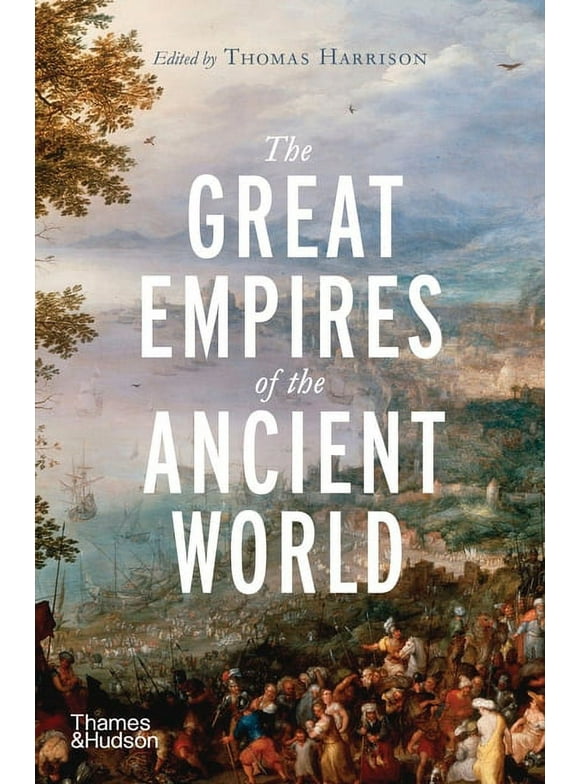 The Great Empires of the Ancient World (Paperback)