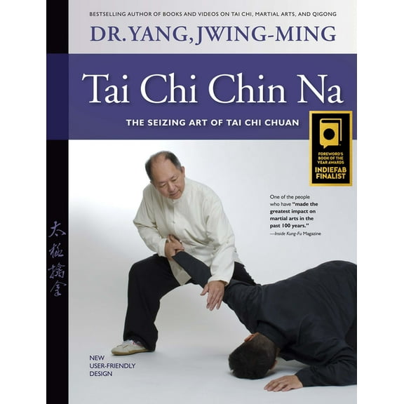 Tai CHI Chin Na: The Seizing Art of Tai CHI Chuan, (Paperback)