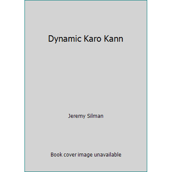 Pre-Owned Dynamic Karo Kann (Paperback) 0945806027 9780945806028