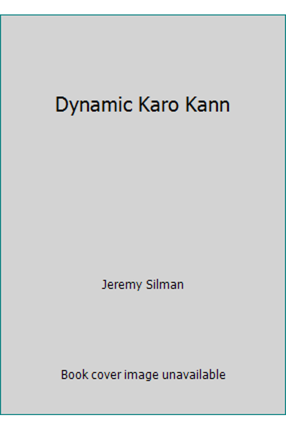 Pre-Owned Dynamic Karo Kann (Paperback) 0945806027 9780945806028