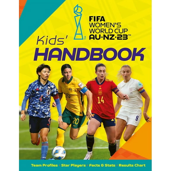 Fifa Women's World Cup Australia/New Zealand 2023: Kid's Handbook, (Paperback)