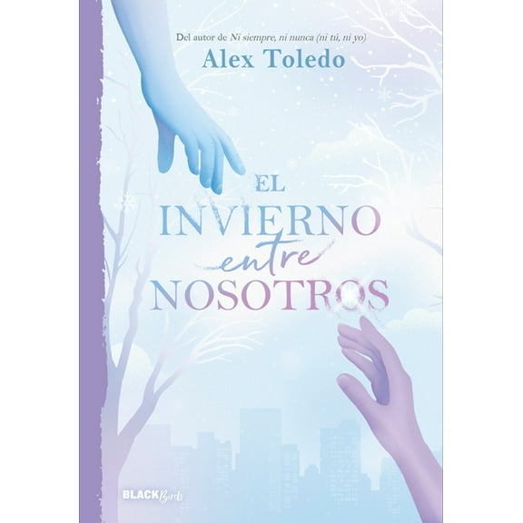El Invierno Entre Nosotros / A Winter Between Us, (Paperback)